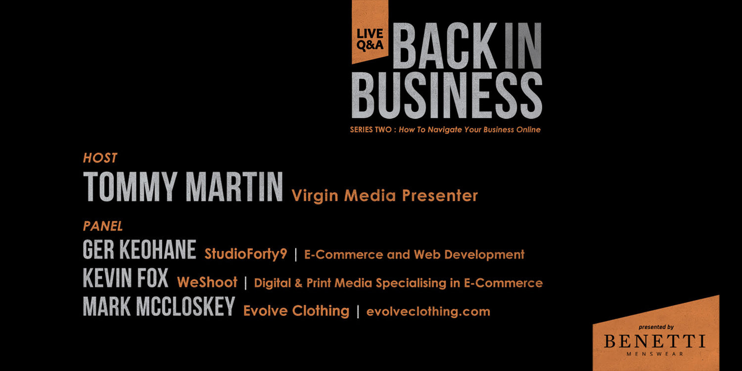 Series 2 | How To Navigate Your Business | Benetti Menswear