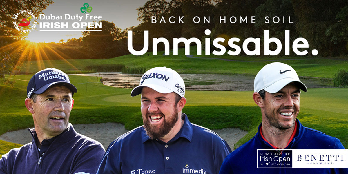 The Dubai Duty Free Irish Open on RTE Sponsored By Benetti Menswear