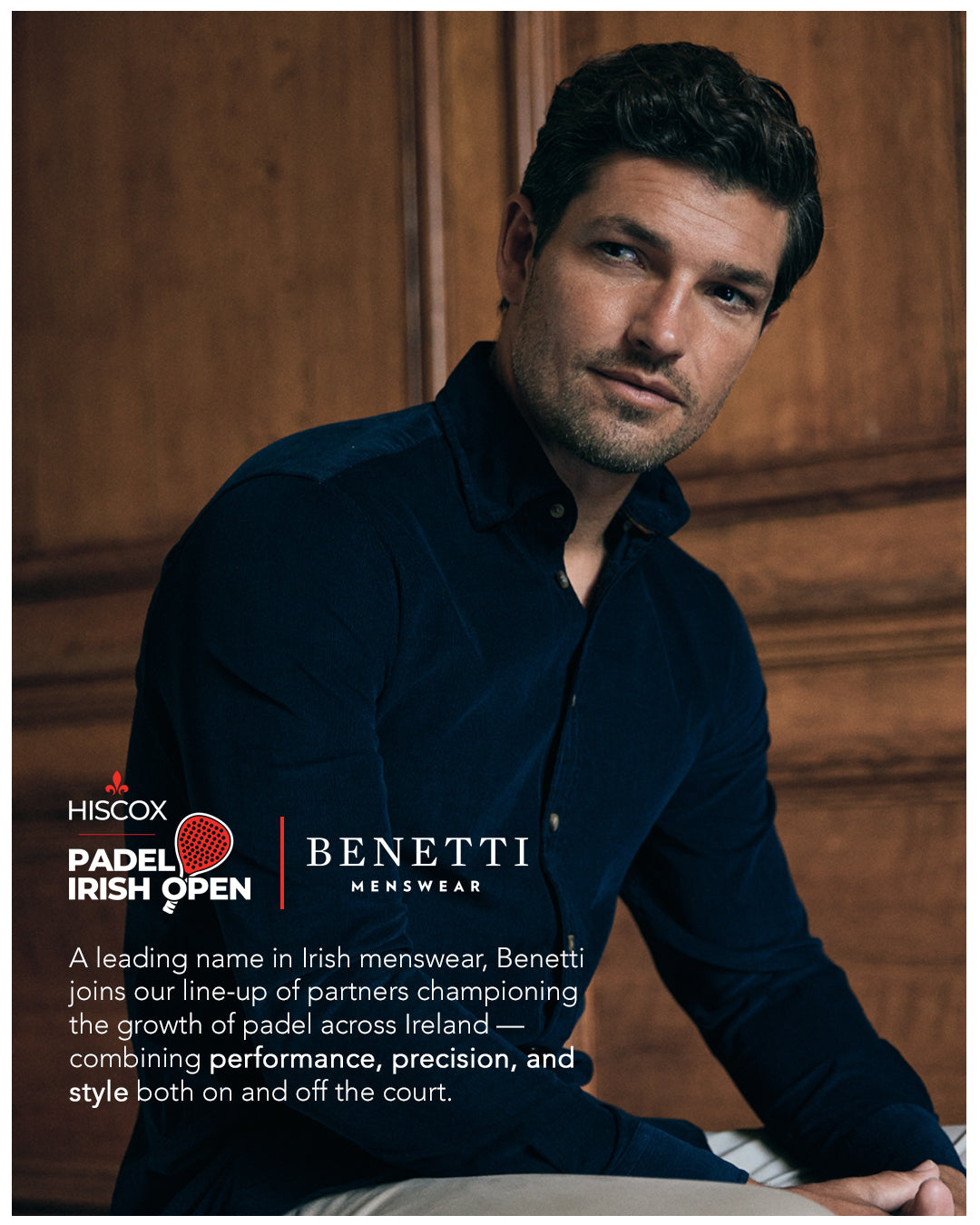 Padel Irish Open with Benetti Menswear 